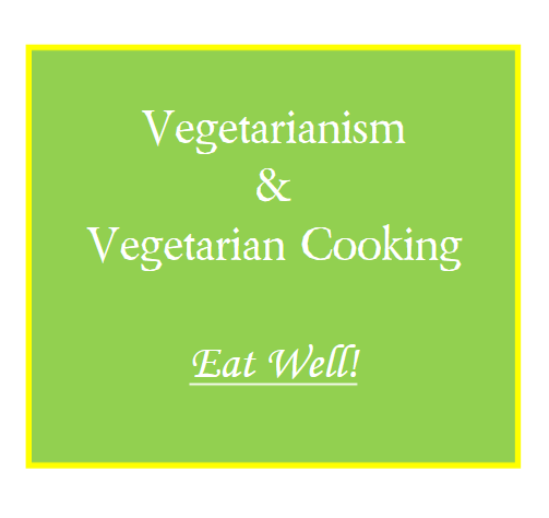 Vegetarian Food and Cooking
